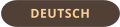 DEUTSCH
